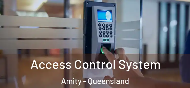 Access Control System Amity - Queensland