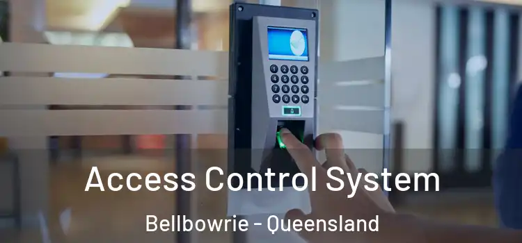 Access Control System Bellbowrie - Queensland