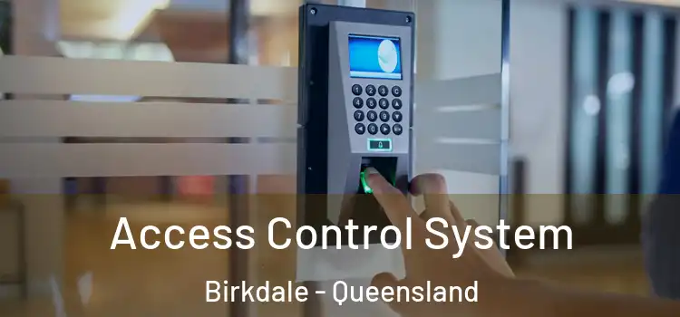 Access Control System Birkdale - Queensland