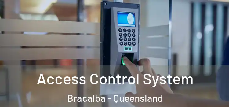 Access Control System Bracalba - Queensland