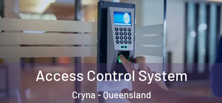 Access Control System Cryna - Queensland