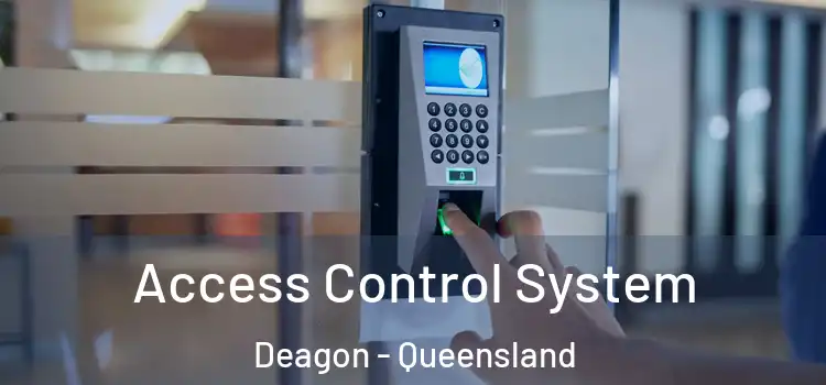 Access Control System Deagon - Queensland