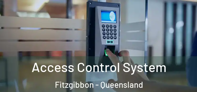 Access Control System Fitzgibbon - Queensland