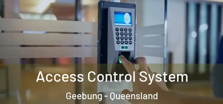 Access Control System Geebung - Queensland