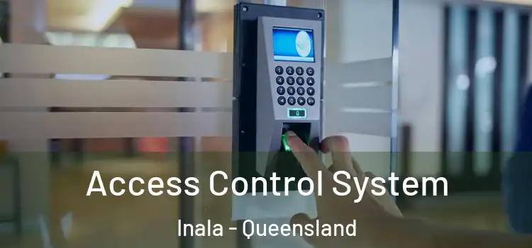 Access Control System Inala - Queensland