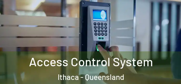 Access Control System Ithaca - Queensland