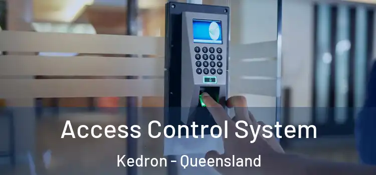 Access Control System Kedron - Queensland