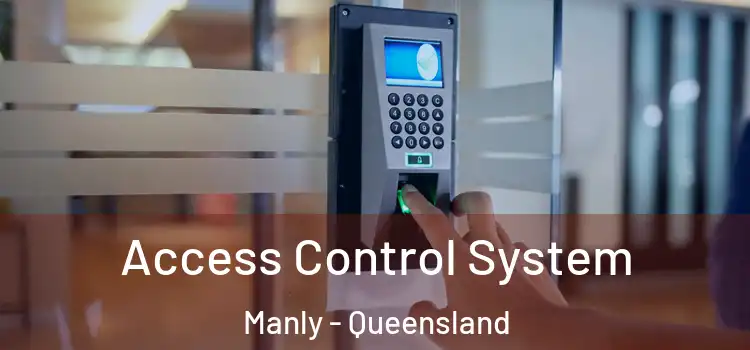 Access Control System Manly - Queensland