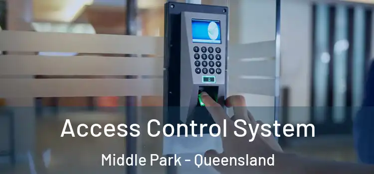 Access Control System Middle Park - Queensland
