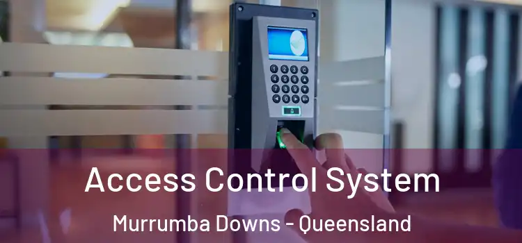 Access Control System Murrumba Downs - Queensland