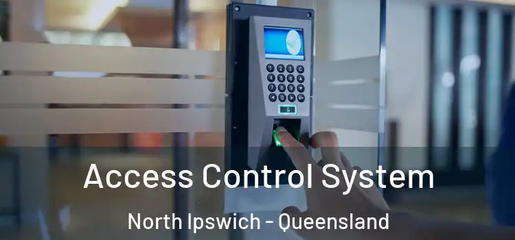 Access Control System North Ipswich - Queensland