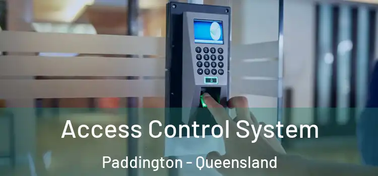 Access Control System Paddington - Queensland
