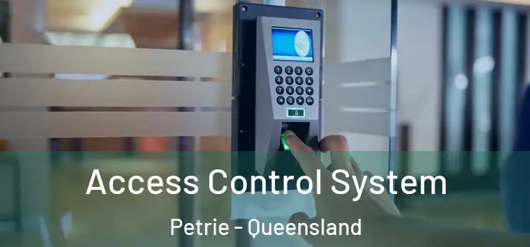 Access Control System Petrie - Queensland