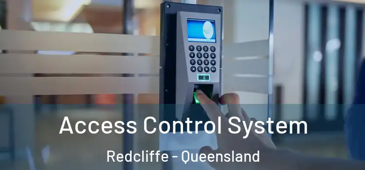 Access Control System Redcliffe - Queensland