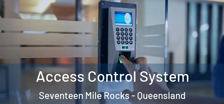 Access Control System Seventeen Mile Rocks - Queensland