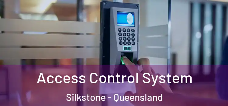 Access Control System Silkstone - Queensland