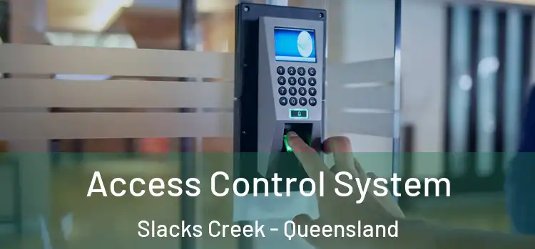 Access Control System Slacks Creek - Queensland