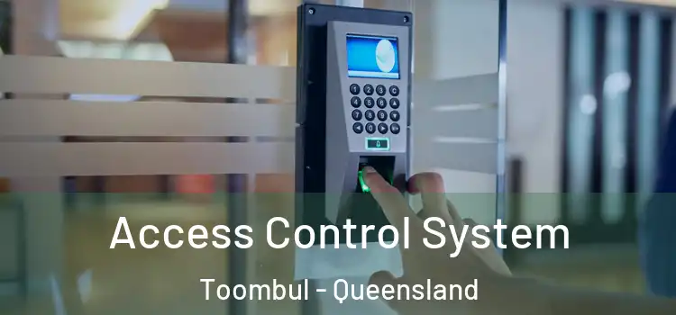 Access Control System Toombul - Queensland