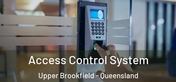 Access Control System Upper Brookfield - Queensland