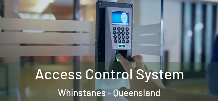 Access Control System Whinstanes - Queensland