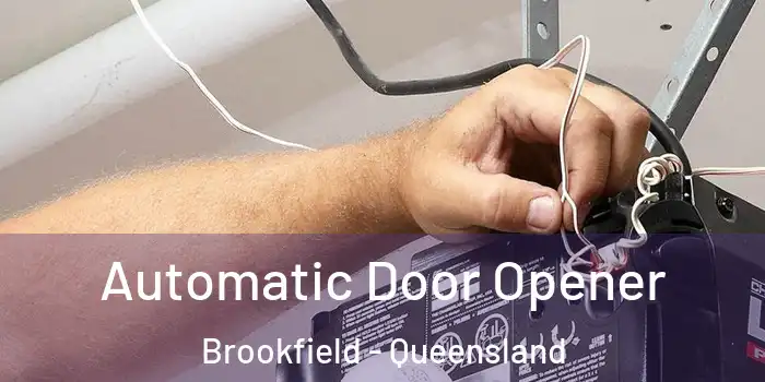 Automatic Door Opener Brookfield - Queensland