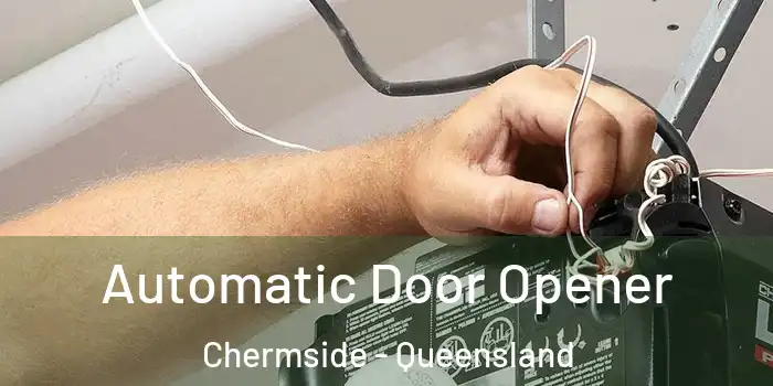 Automatic Door Opener Chermside - Queensland