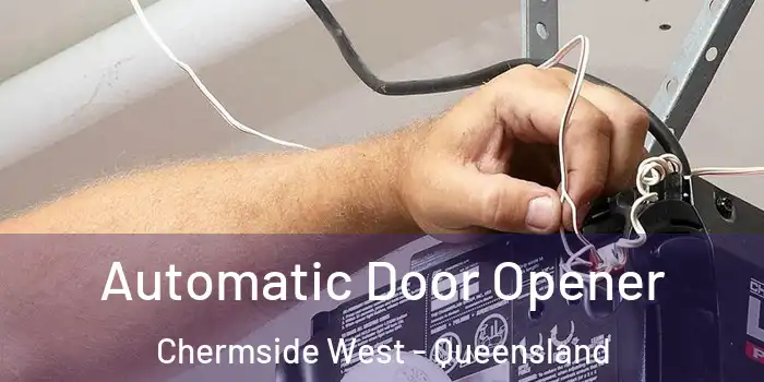 Automatic Door Opener Chermside West - Queensland