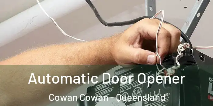 Automatic Door Opener Cowan Cowan - Queensland