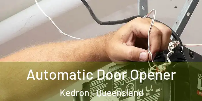 Automatic Door Opener Kedron - Queensland