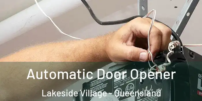 Automatic Door Opener Lakeside Village - Queensland
