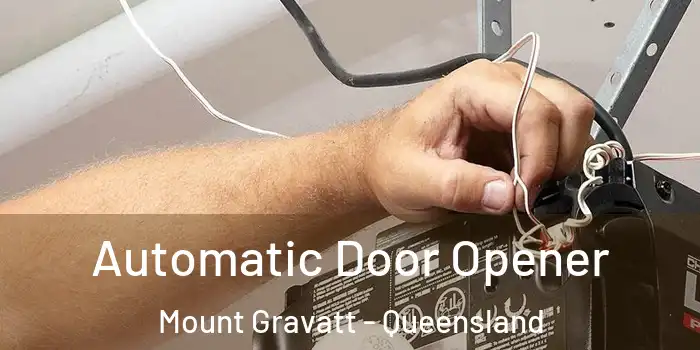 Automatic Door Opener Mount Gravatt - Queensland
