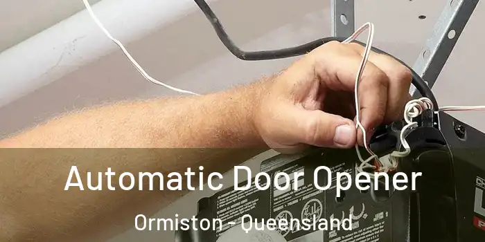 Automatic Door Opener Ormiston - Queensland