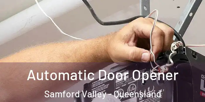 Automatic Door Opener Samford Valley - Queensland