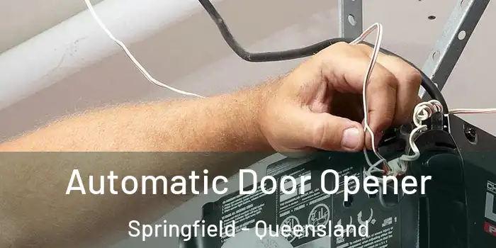 Automatic Door Opener Springfield - Queensland