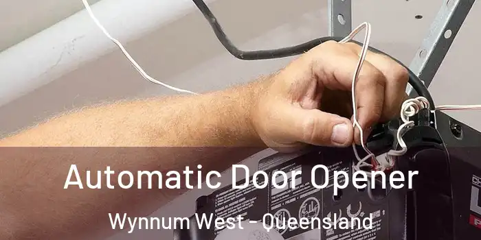 Automatic Door Opener Wynnum West - Queensland