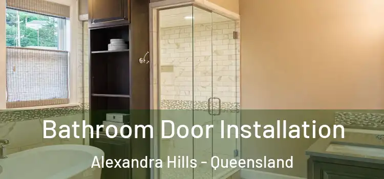 Bathroom Door Installation Alexandra Hills - Queensland