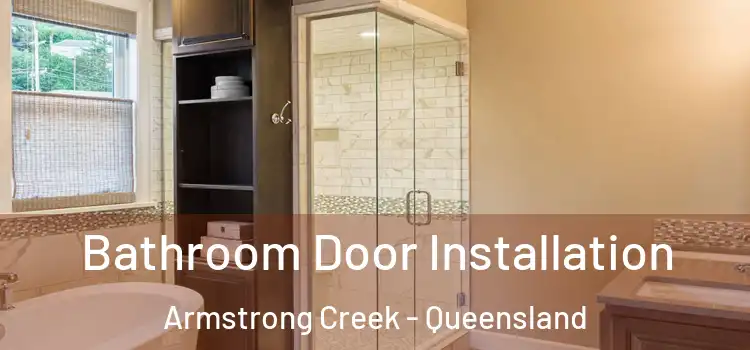 Bathroom Door Installation Armstrong Creek - Queensland