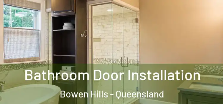 Bathroom Door Installation Bowen Hills - Queensland