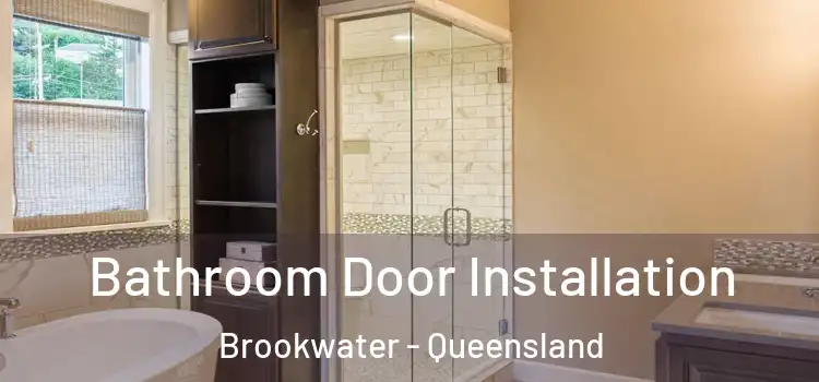 Bathroom Door Installation Brookwater - Queensland