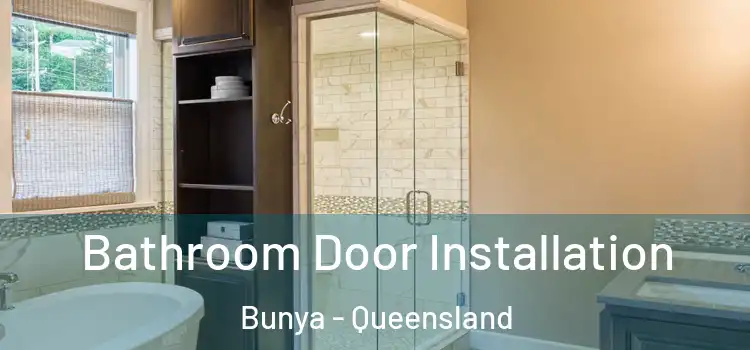 Bathroom Door Installation Bunya - Queensland