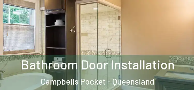 Bathroom Door Installation Campbells Pocket - Queensland