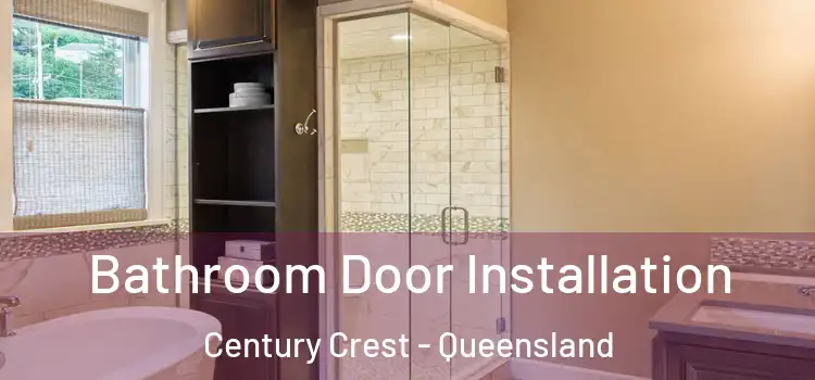 Bathroom Door Installation Century Crest - Queensland