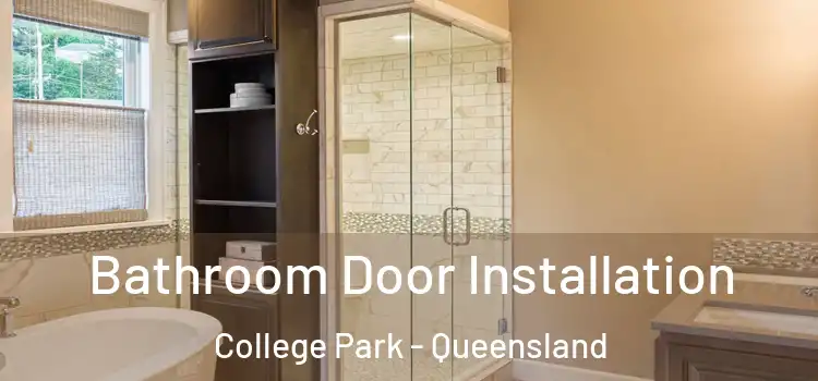 Bathroom Door Installation College Park - Queensland