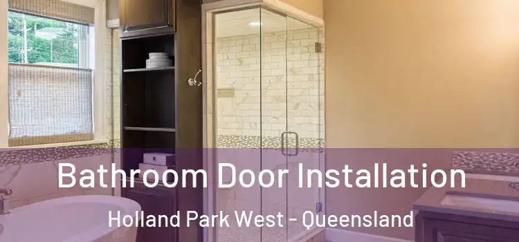 Bathroom Door Installation Holland Park West - Queensland