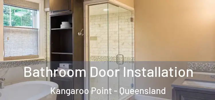 Bathroom Door Installation Kangaroo Point - Queensland