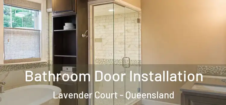 Bathroom Door Installation Lavender Court - Queensland