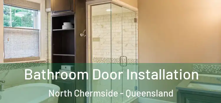 Bathroom Door Installation North Chermside - Queensland