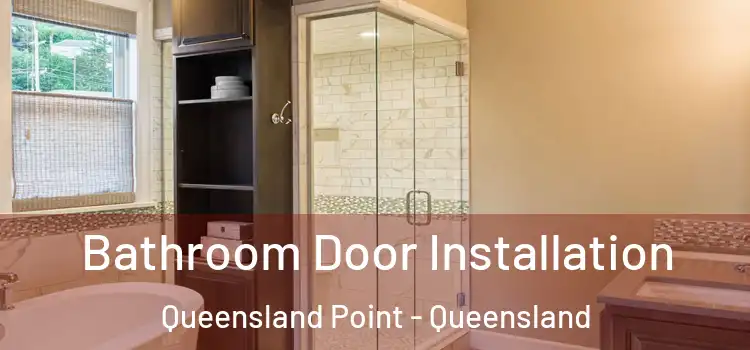 Bathroom Door Installation Queensland Point - Queensland