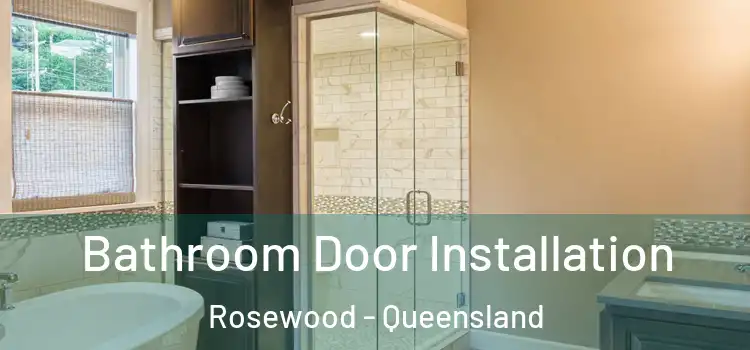 Bathroom Door Installation Rosewood - Queensland
