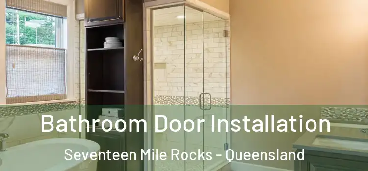 Bathroom Door Installation Seventeen Mile Rocks - Queensland